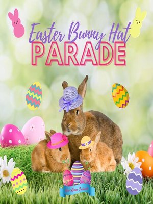 cover image of Easter Bunny Hat Parade